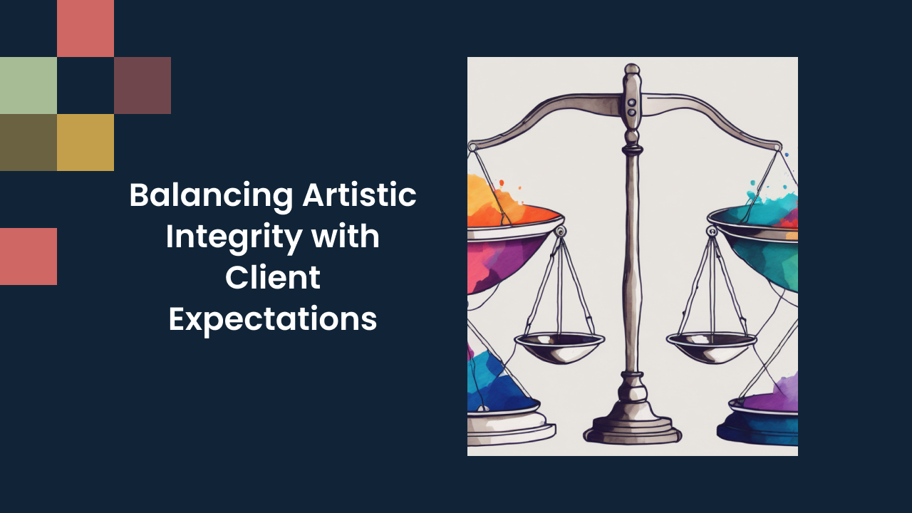 Balancing Artistic Integrity with Client Expectations