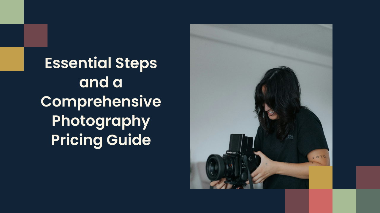 Crafting a Winning Strategy: Essential Steps and a Comprehensive Photography Pricing Guide