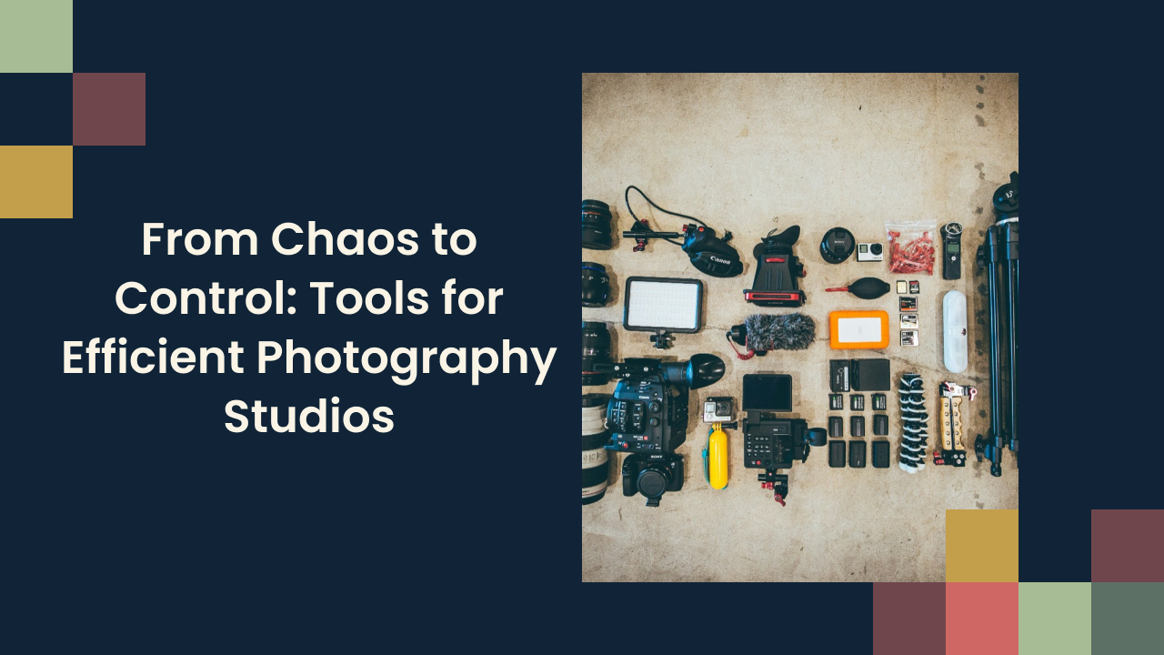 From Chaos to Control: Tools for Efficient Photography Studios