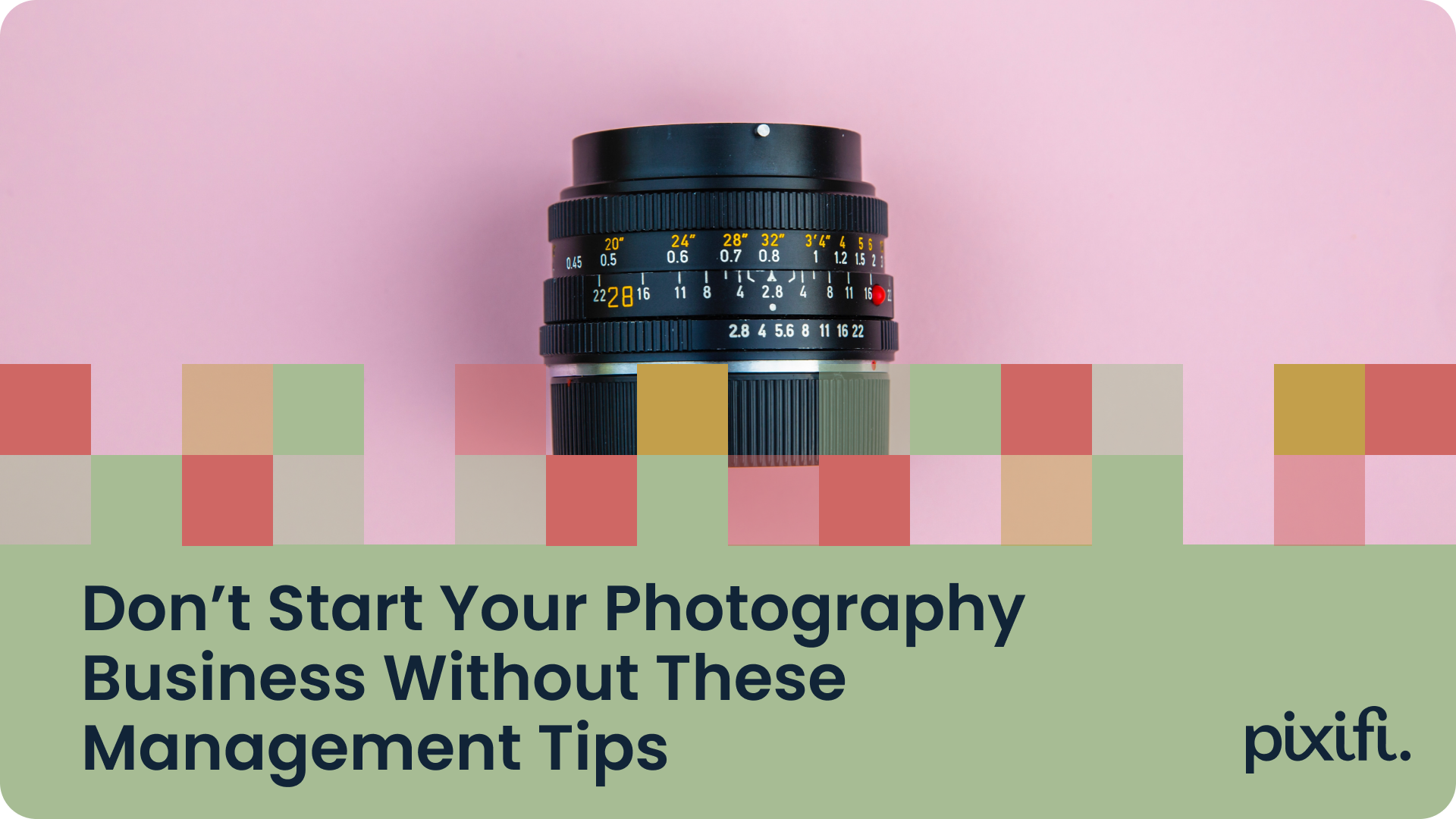 Don’t Start Your Photography Business Without These Management Tips