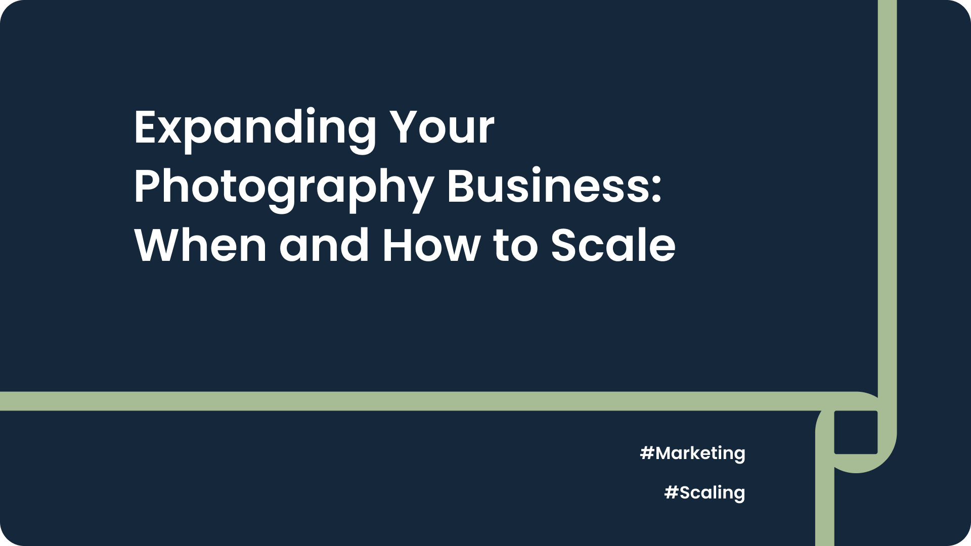 Expanding Your Photography Business: When and How to Scale
