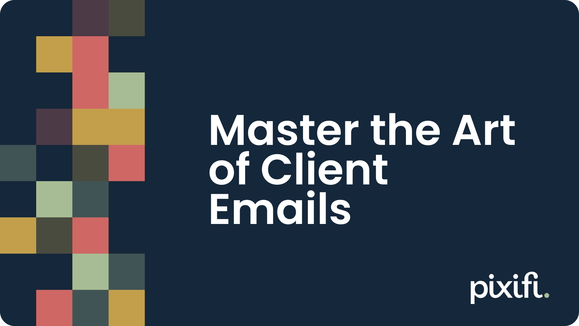 Master the Art of Client Emails