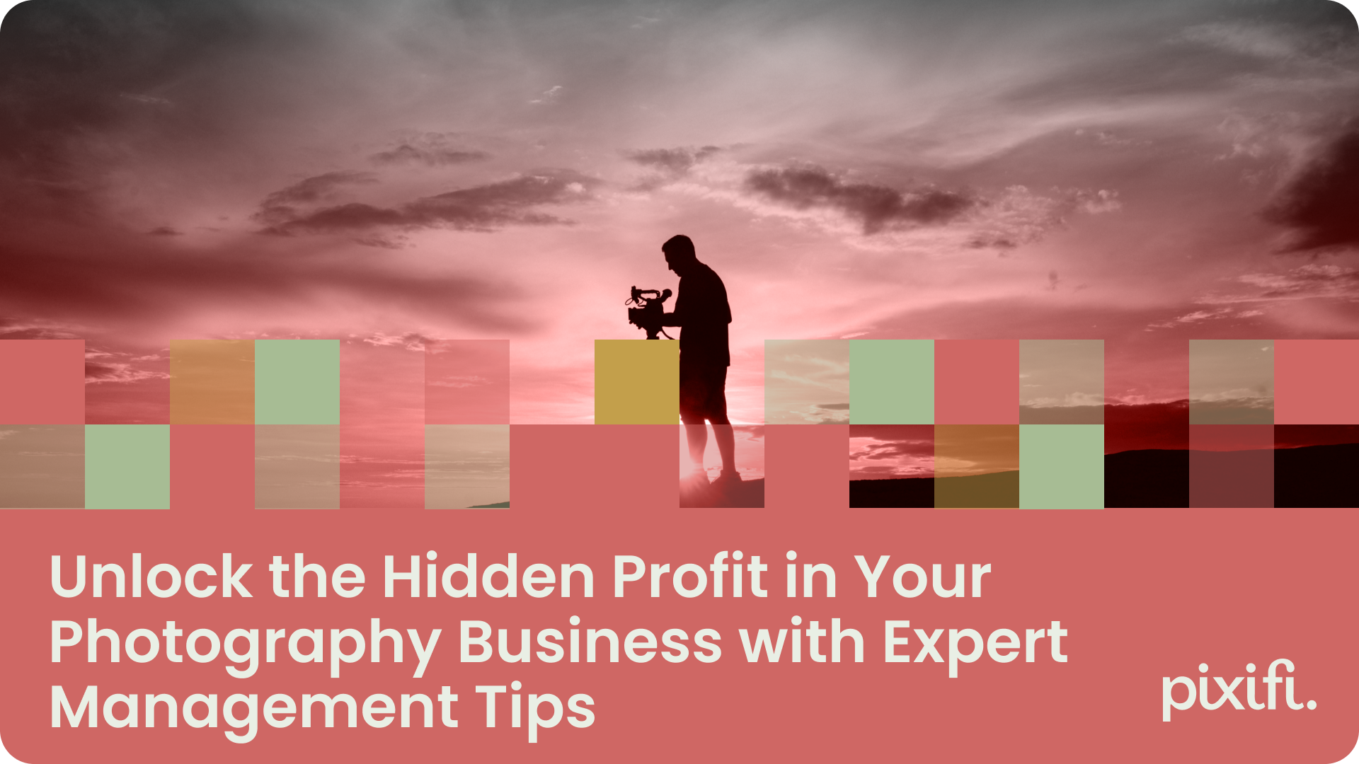 Unlock the Hidden Profit in Your Photography Business with Expert Management Tips