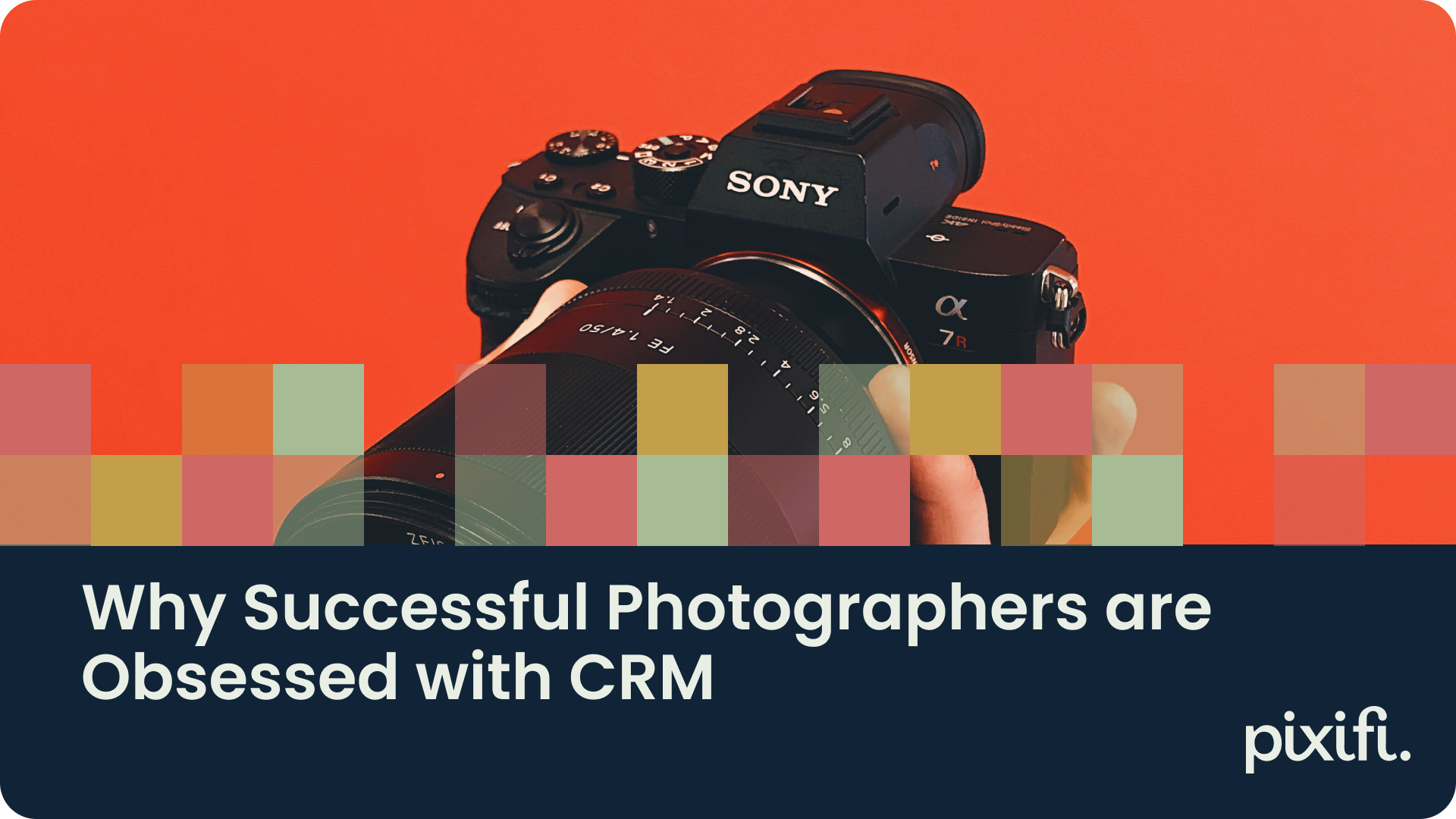 Why Successful Photographers are Obsessed with CRM