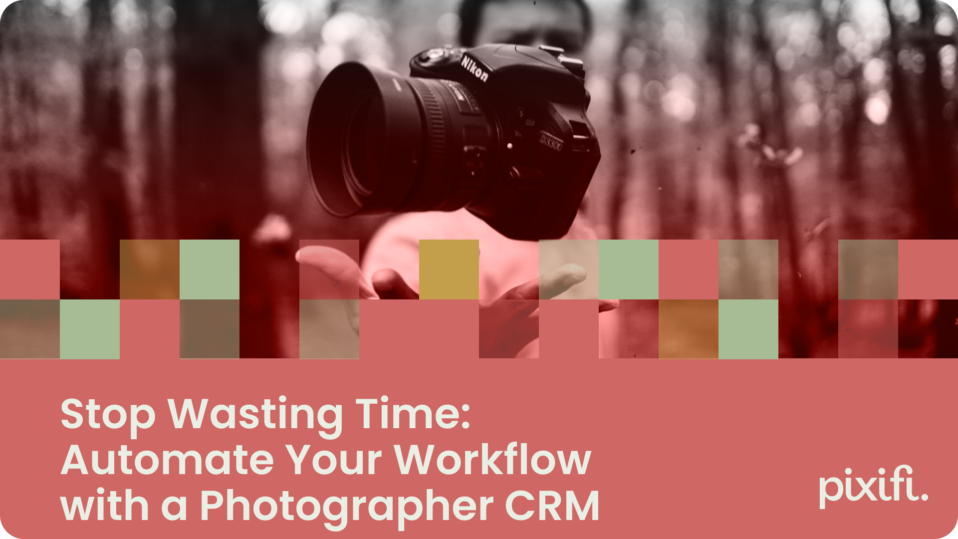 Stop Wasting Time: Automate Your Workflow with a Photographer CRM