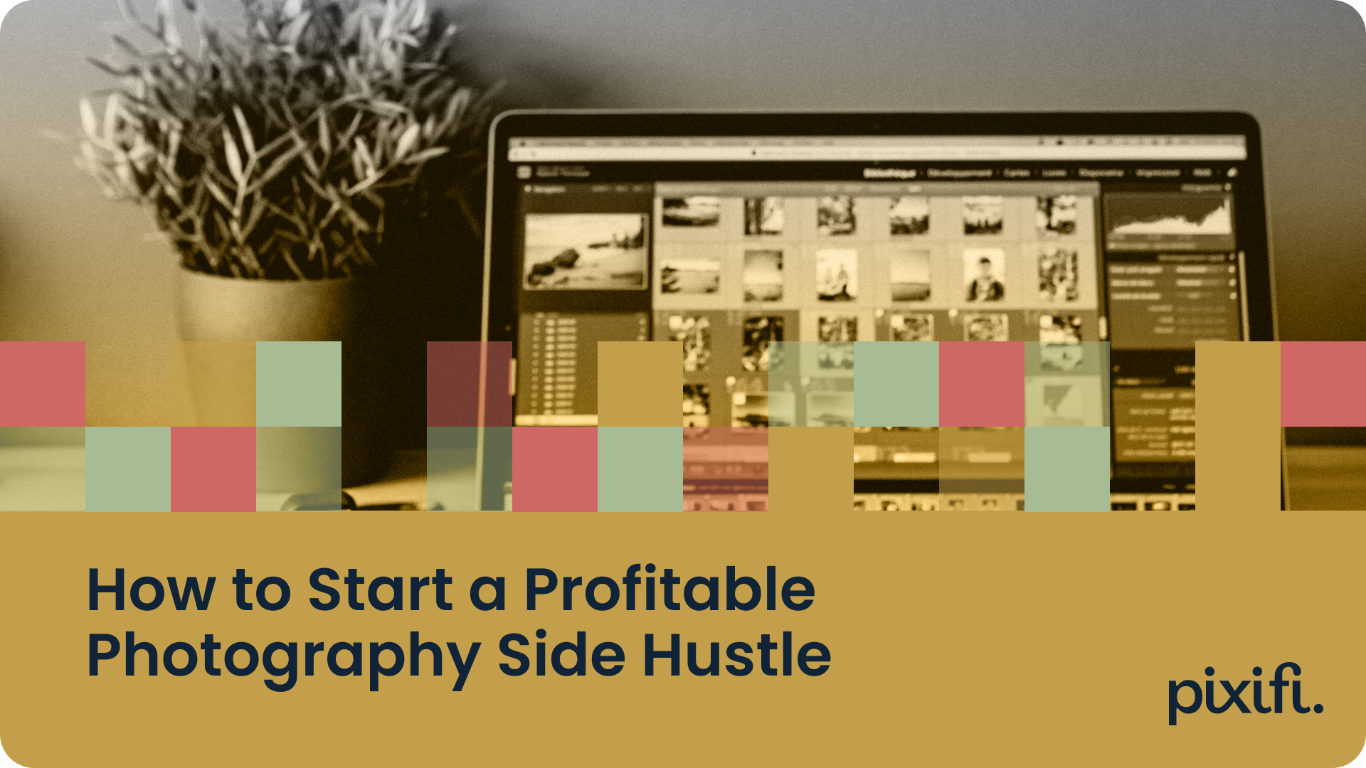 How to Start a Profitable Photography Side Hustle