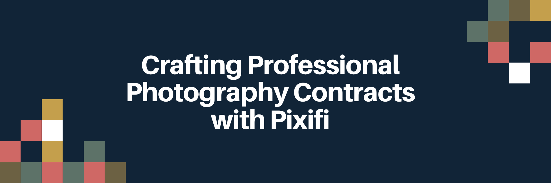 Crafting Professional Photography Contracts with Pixifi