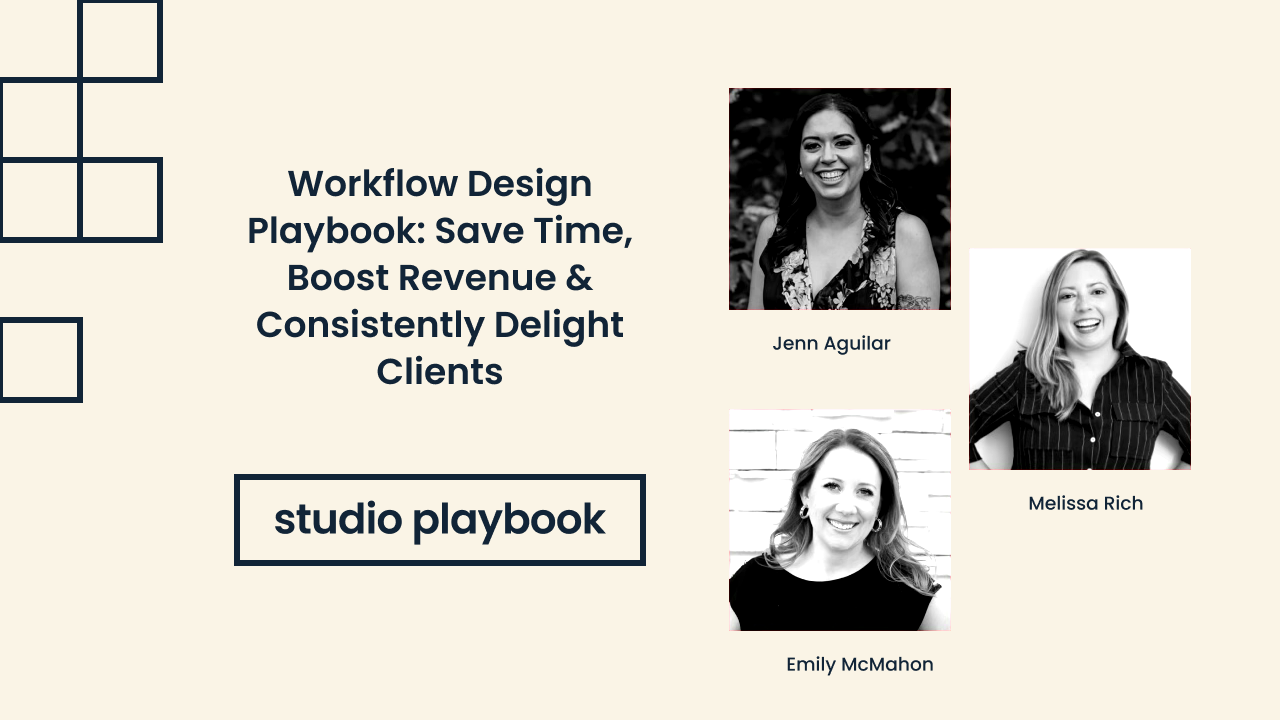 Workflow Design Playbook: Save Time, Boost Revenue & Consistently Delight Clients
